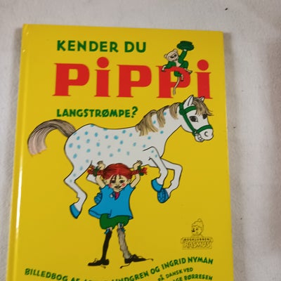 Kender du Pippi Langstrømpe ?, Astrid Lindgren/ Ingrid Nyman (ill.), Stor temmelig pæn ib. billedbog
