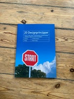 20 Designprincipper, Ian Wisler-Poulsen, emne: design