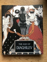 The Age of Diaghilev, Yevgenia Petrova (red.), emne: kunst