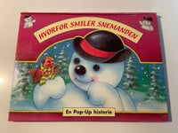 Hvorfor smiler snemanden, En Pop-Up historie