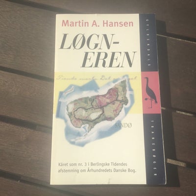 Løgneren, Martin A. Hansen, genre: roman, Paperback fra Gyldendals tranebøger 1999. Pris: 10 kr. Se 
