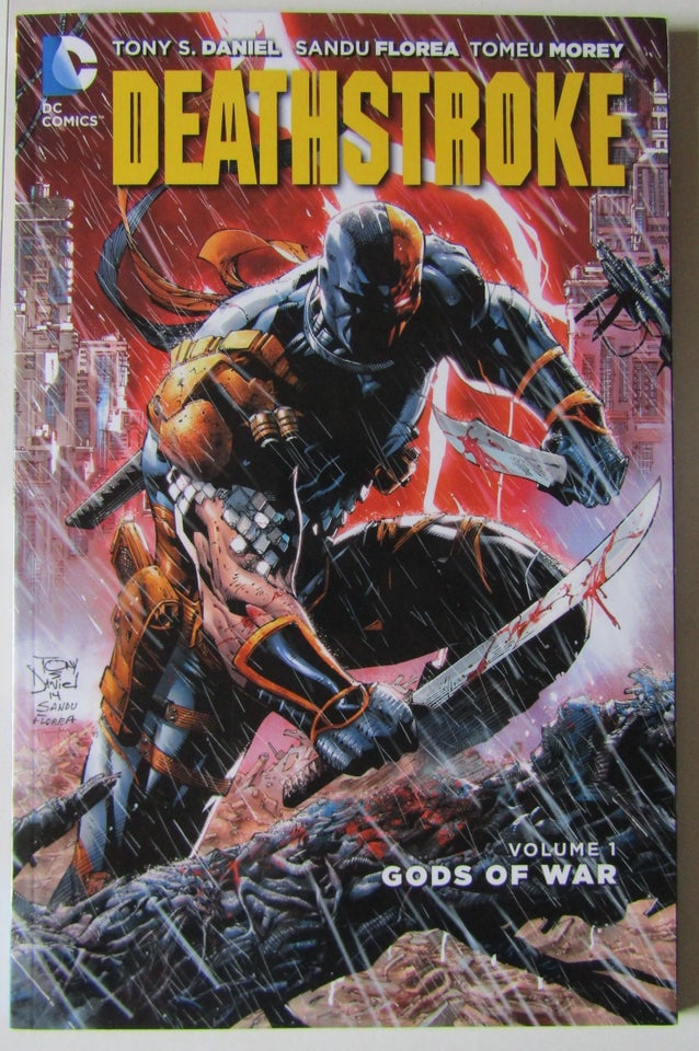 Deathstroke - Vol. 3 komplet, Tony S. Daniel, Sandu Florea