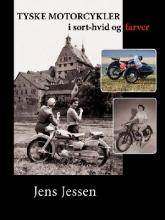 Tyske motorcykler , Af Jens Jessen, emne: bil og motor