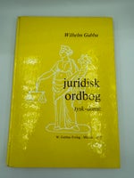 juridisk ordbog - tysk-dansk , Wilhelm Gubba , år 1977