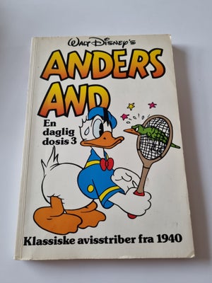Anders And ; En daglig dosis 3, Walt Disney, Tegneserie, Klassiske avisstriber fra 1940