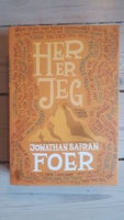 Her er jeg, Jonathan Safran Foer, genre: roman