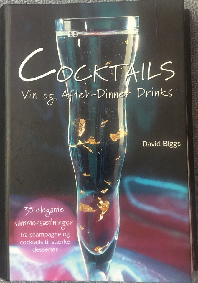 Cocktails, David biggs, emne: mad og vin