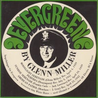 EP, Glenn Miller, Evergreen