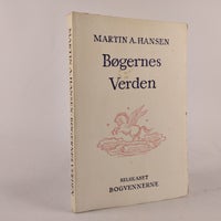 Bøgernes verden, Martin A. Hansen