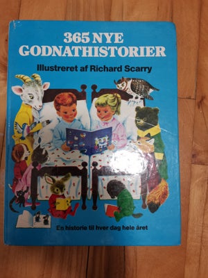 365 nye godnathistorier, Richard Scarry, 365 nye godnathistorier, ill. af Richard Scarry
En historie