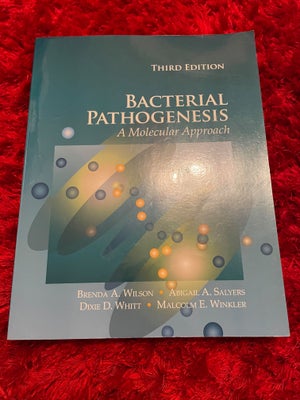 Bacterial Pathogenesis A Molecular Approach, , Abigail A. Salyers, Brenda A. Wilson, Dixie D. Whi, å