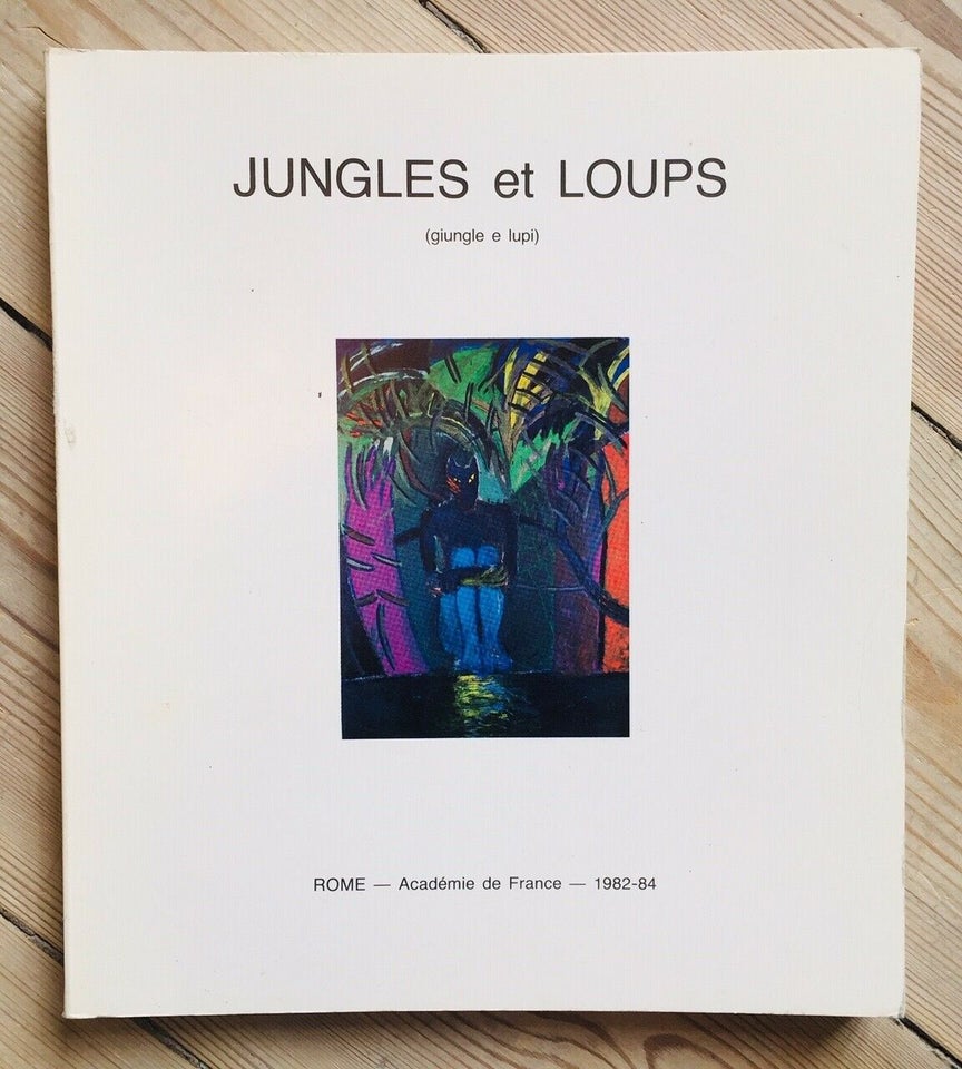 Jungles et Loups (1984), Académie de France, Rome