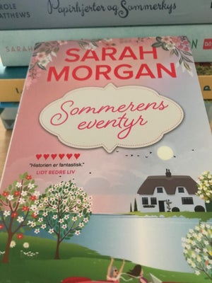Sommer Eventyr, Sarah Morgan, genre: eventyr, Drønmer du om at tage på Episk Road Trip?
Skøn sommer 