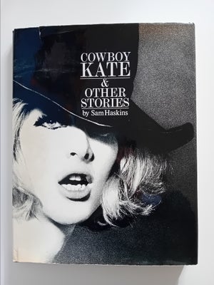 Cowboy Kate & Other Stories, Sam Haskins, emne: kunst og kultur, Sam Haskins: ”Cowboy Kate & Other S