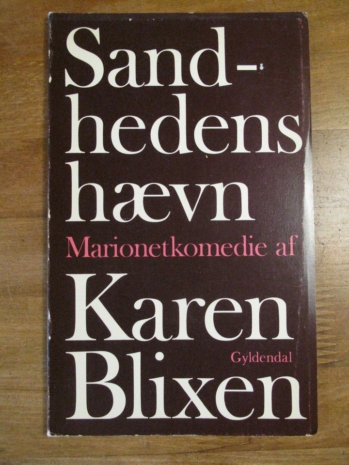 Sandhedens hævn (Marionetkomedie), Karen Blixen, genre: