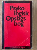 Psykologisk Opslagsbog, Red. af Karsten Schnack, år 1990