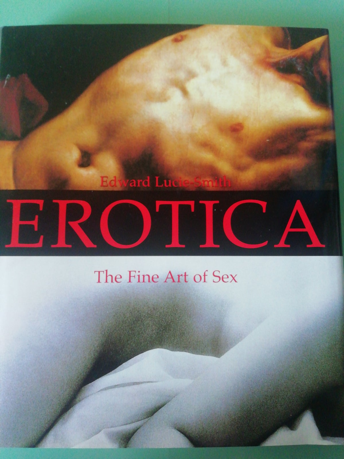 Erotica. The fine art of sex, Edvard Lucie Smith, emne: kunst og kultur –  dba.dk – Køb og Salg af Nyt og Brugt