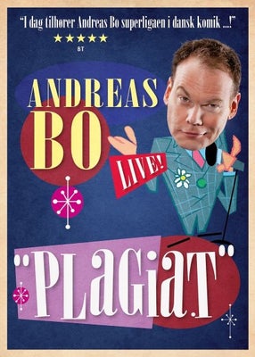 Andreas Bo: Plagiat - Live!  NY i folie, DVD, stand-up, 

Danmark 2013

Hvis Andreas Bo var nervøs f