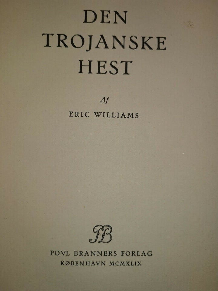 DEN TROJANSKE HEST, Eric Williams, genre: roman