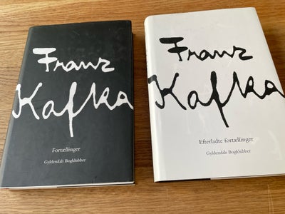 Fortællinger og efterladte fortællinger, Franz Kafka, genre: roman, Hardcovers med smudsomslag. Pænt