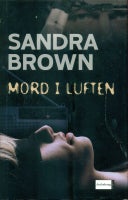 Mord i luften, Sandra Brown, genre: krimi og spænding
