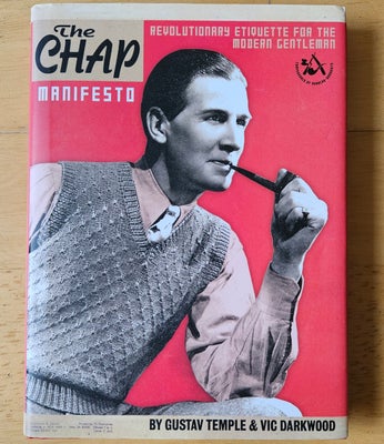 The Chap Manifesto, Gustav Temple, genre: humor, Something is amiss in society. At every level, the 