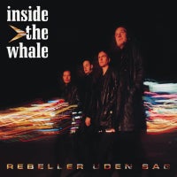 LP, Inside The Whale, Rebeller uden sag