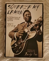 Squeeze My Lemon A Collection of Blues Lyrics, Randy Poe,