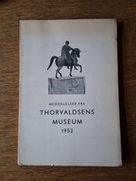 THORVALDSENS MUSEUM 1952, emne: kunst og kultur