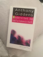 Modernitet og selvidentitet, Anthony Giddens, år 1991