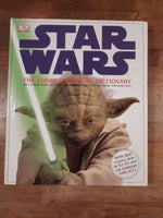 Star Wars The Complete Visual Dictionary, David West