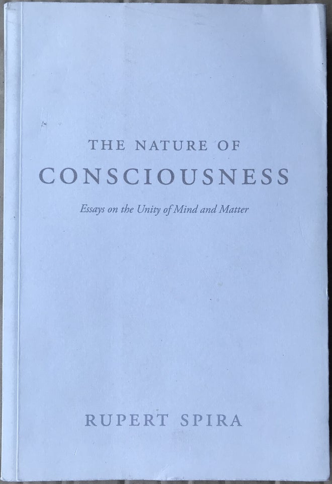 The Nature of Consciousness, Rupert Spira, emne: personlig