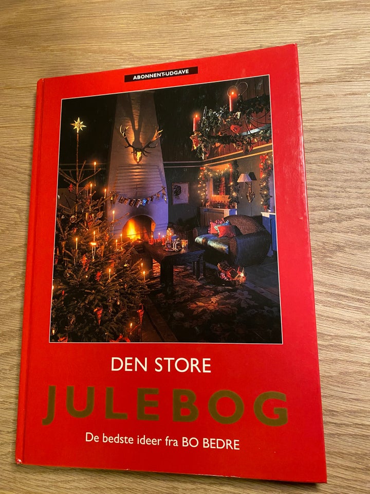 Den store julebog, Bo Bedre, emne: hus og have