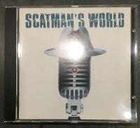 SCARMAN JOHN: Scatman’s World, electronic