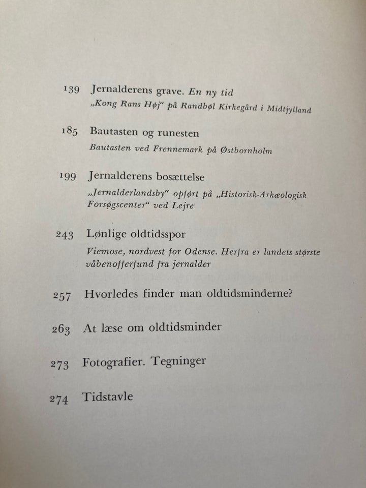 Danske oldtidsminder, P. V. Glob, emne: historie og samfund