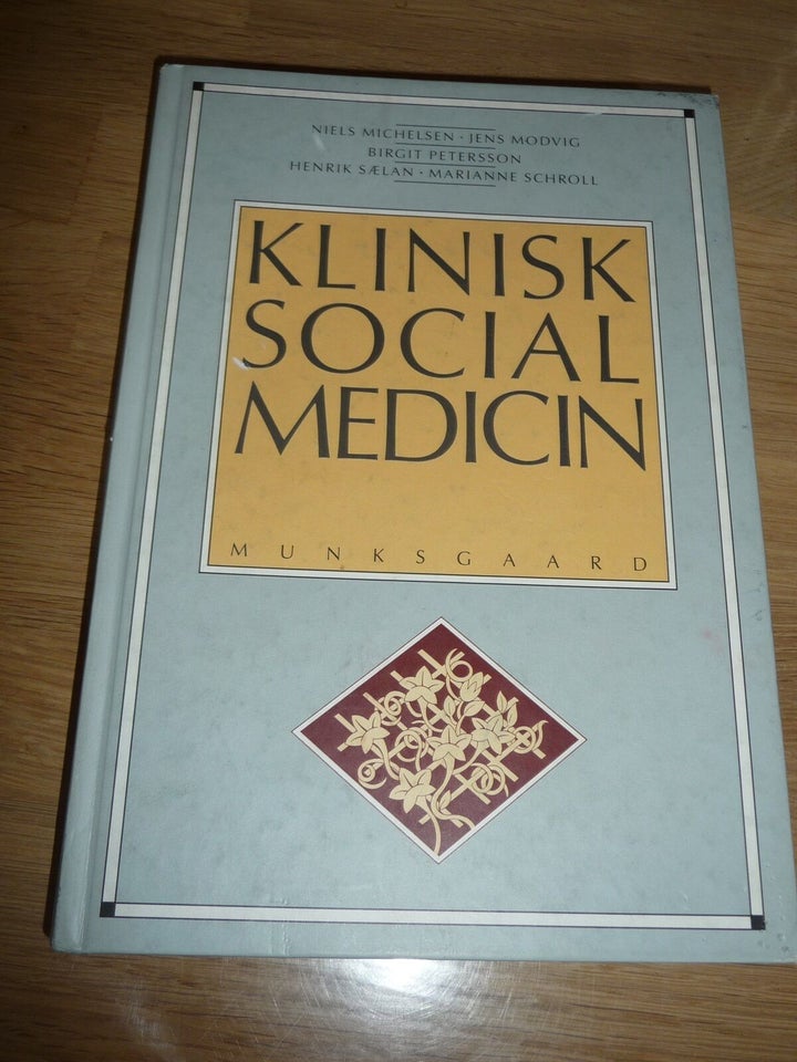 Klinisk social medicin, emne: sociologi