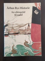 Århus Bys Historie, Helge Paludan m.fl., emne: historie og