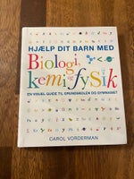 Hjælp dit barn med Biologi, Kemi og Fysik, Carol Vordeman