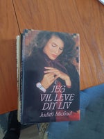 Jeg vil leve dit liv, Judith Michael, genre: roman