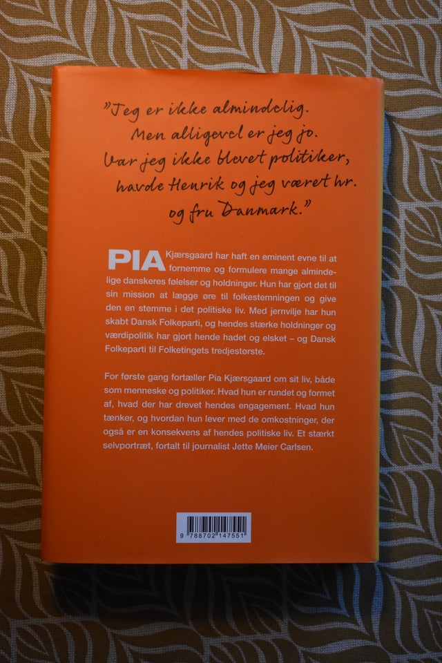 Fordi jeg var nødt til det, Pia Kjærsgaard