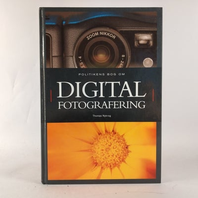 Politikens bog om digital fotografering, emne: film og foto, Politikens bog om digital fotografering