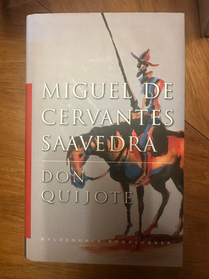 Don quijote, Miguel de Cervantes , genre: roman