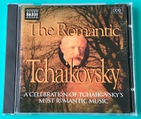 Tchaikovsky: The Romantic Tchaikovsky, klassisk