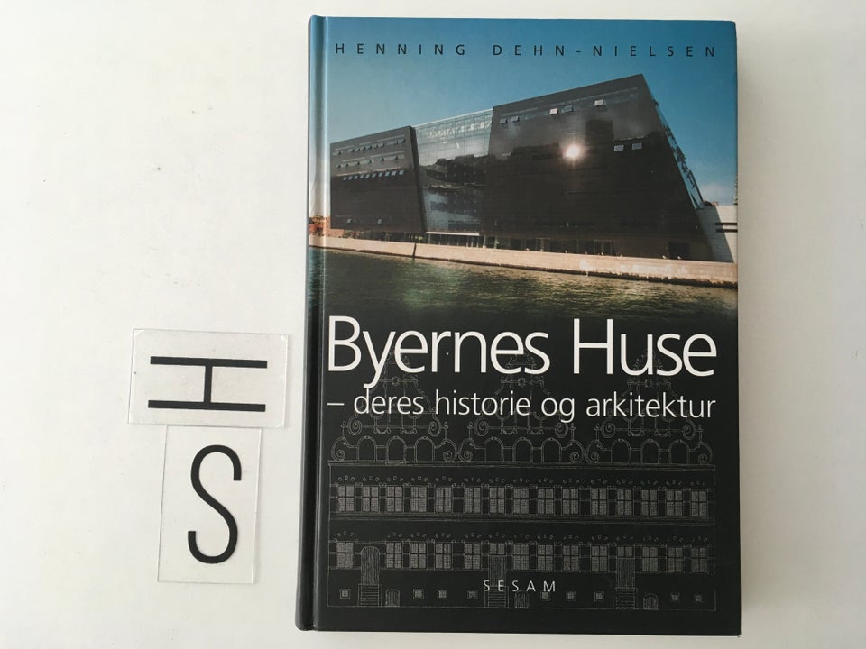 Byernes huse - deres historie og arkitektur, Hennibg Dehn