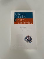 Risikosamfundet, Ulrich Beck, år 2004