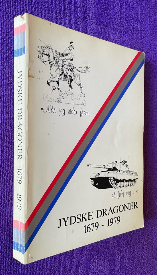 Jydske Dragoner 1679 - 1979, Div., emne: historie og samfund