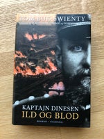 Kaptajn Dinesen Ild og Blod, Tom Buk-Swienty