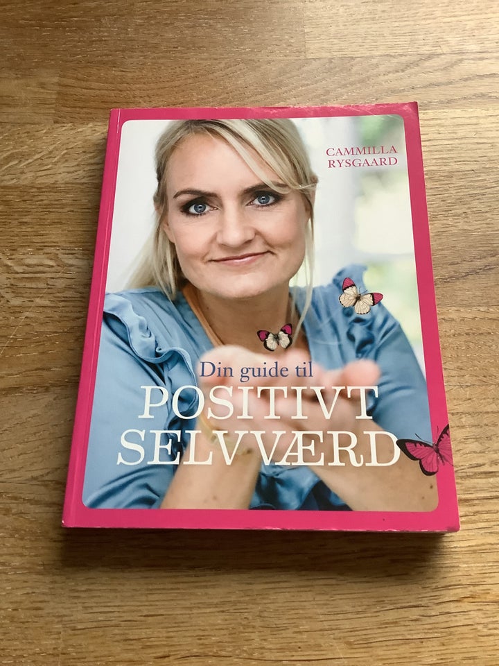 Din guid til positivt selvværd, Camilla Rysgaard, år 2011