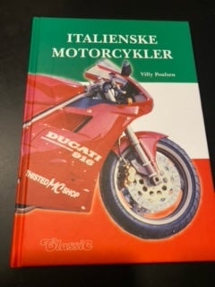 ITALIENSKE MOTORCYKLER, Villy Poulsen, emne: motorcykler, Klassisk værk (136 sider) om italienske fa