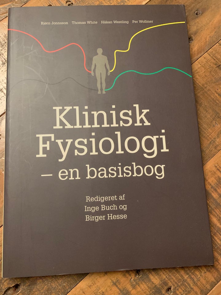 Klinisk fysiologi - en basisbog, Bjørn Jonnsson, Gads